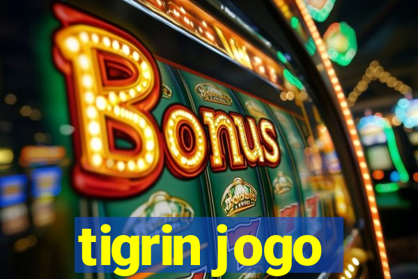 tigrin jogo